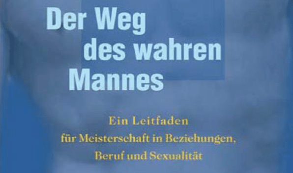 Featured image for “Buchempfehlung: Der Weg des wahren Mannes | David Deida”