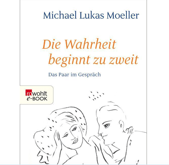 Featured image for “Buchempfehlung: Die Wahrheit beginnt zu zweit | Michael Lukas Möller”